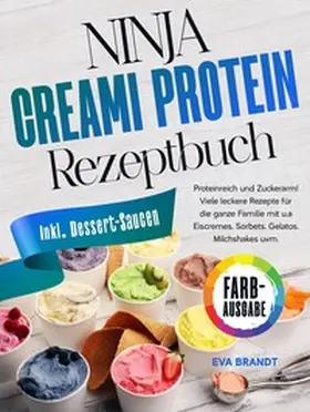 Brandt |  Ninja Creami Protein Rezeptbuch | Buch |  Sack Fachmedien