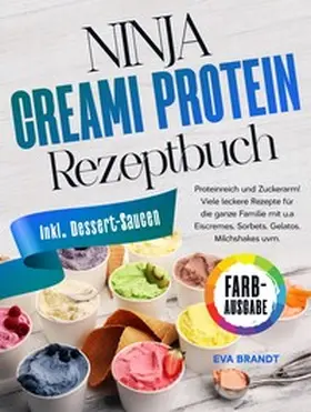 Brandt |  Ninja Creami Protein Rezeptbuch | Buch |  Sack Fachmedien