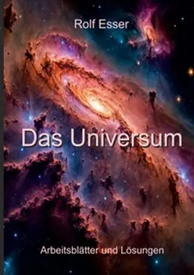 Esser |  Das Universum | Buch |  Sack Fachmedien