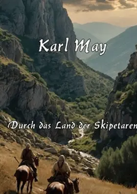 May / Remde |  Durch das Land der Skipetaren | Buch |  Sack Fachmedien