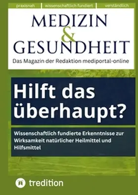 Petersen |  Medizin & Gesundheit: Hilft das überhaupt? Neuere Studien, wie Naturmittel wirken. | Buch |  Sack Fachmedien