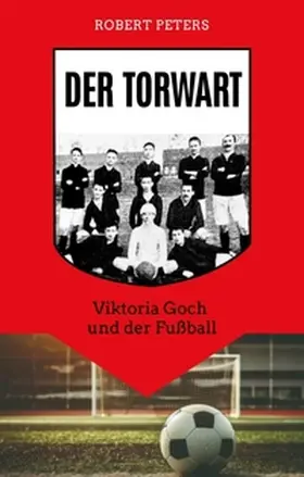 Peters |  Der Torwart | Buch |  Sack Fachmedien
