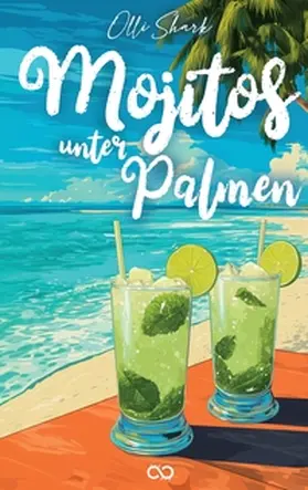 Shark / Studios |  Mojitos unter Palmen | Buch |  Sack Fachmedien