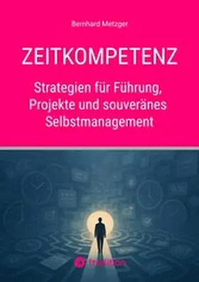 Metzger |  Zeitkompetenz | eBook | Sack Fachmedien