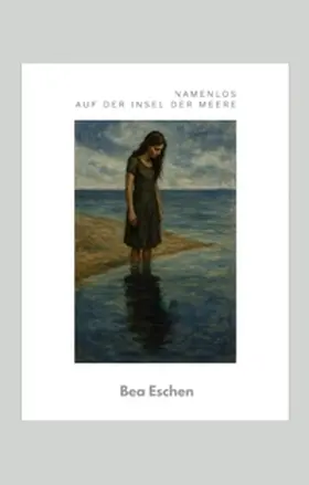 Eschen |  Namenlos auf der Insel der Meere | Buch |  Sack Fachmedien