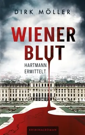 Möller |  Wiener Blut - Hartmann ermittelt | Buch |  Sack Fachmedien