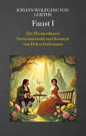 Endemann |  Johann Wolfgang von Goethe Faust I | Buch |  Sack Fachmedien