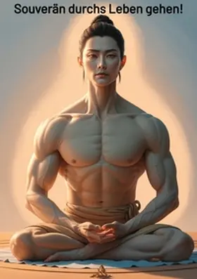 Orlowski |  Souverän durchs Leben gehen | Buch |  Sack Fachmedien