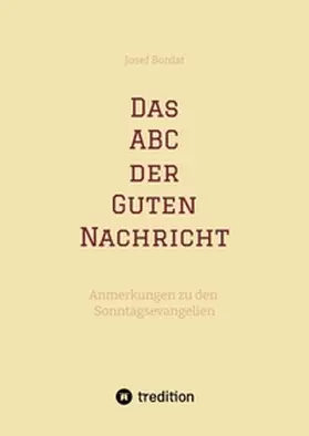 Bordat |  Das ABC der Guten Nachricht | Buch |  Sack Fachmedien