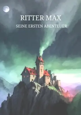 Ott |  Ritter Max | eBook | Sack Fachmedien