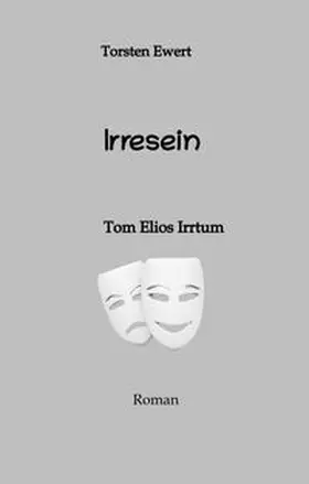 Ewert |  Irresein | Buch |  Sack Fachmedien