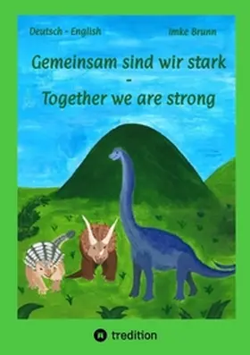 Brunn |  Gemeinsam sind wir stark - Together we are strong | Buch |  Sack Fachmedien
