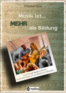 Dorn |  Musik ist... MEHR als Bildung | Buch |  Sack Fachmedien