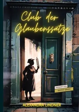 Lindner |  Club der Glaubenssätze | Buch |  Sack Fachmedien