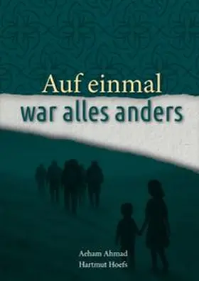 Ahmad |  Am einmal war alles anders | Buch |  Sack Fachmedien