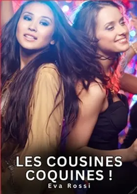 Rossi |  Les Cousines Coquines ! | Buch |  Sack Fachmedien