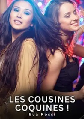 Rossi | Les Cousines Coquines ! | E-Book | www.sack.de