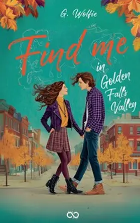 Wolfie / Studios |  Find me in Golden Falls Valley | Buch |  Sack Fachmedien