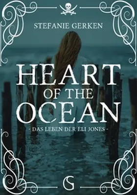 Gerken / Bücher |  Heart of the Ocean | Buch |  Sack Fachmedien