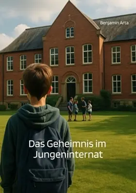 Arta |  Das Geheimnis im Jungeninternat | Buch |  Sack Fachmedien