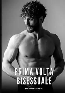 García | Prima Volta Bisessuale | Buch | 978-3-384-72767-1 | www.sack.de