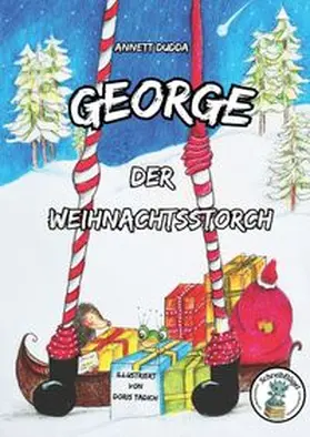 Dudda |  George, der Weihnachtsstorch | Buch |  Sack Fachmedien