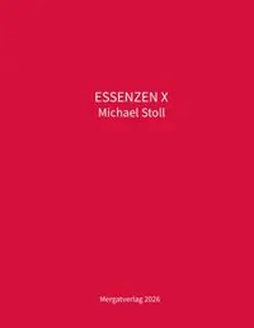 Stoll |  ESSENZEN X. | Buch |  Sack Fachmedien