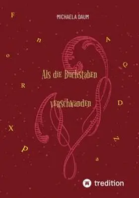 Daum |  Als die Buchstaben verschwanden | Buch |  Sack Fachmedien