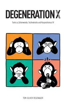 Regenauer |  DEGENERATION X | Buch |  Sack Fachmedien
