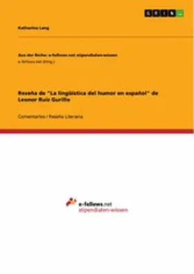 Lang |  Reseña de "La lingüística del humor en español" de Leonor Ruiz Gurillo | eBook | Sack Fachmedien