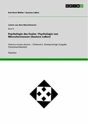 Lebon |  Psychologie des foules / Psychologie von Menschenmassen (Gustave LeBon) | eBook | Sack Fachmedien