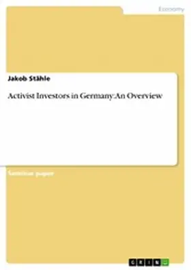 Stähle |  Activist Investors in Germany: An Overview | eBook | Sack Fachmedien