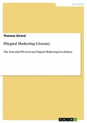 Girard |  Phygital Marketing Glossary | eBook | Sack Fachmedien