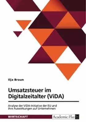 Braun |  Umsatzsteuer im Digitalzeitalter (ViDA) | eBook | Sack Fachmedien