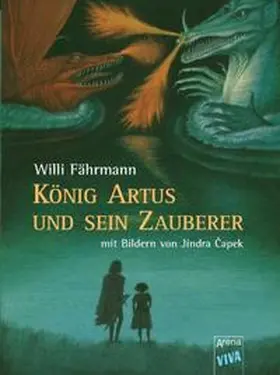 Fährmann |  König Artus und sein Zauberer. (VIVA) | Buch |  Sack Fachmedien
