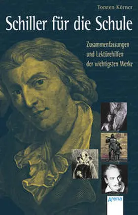 Körner |  Schiller für die Schule | Buch |  Sack Fachmedien