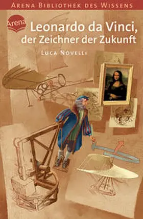 Novelli |  Leonardo da Vinci, der Zeichner der Zukunft | Buch |  Sack Fachmedien