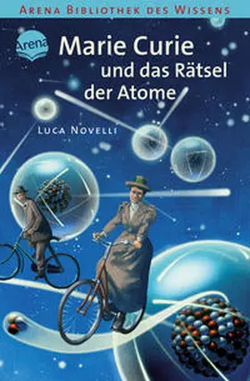 Novelli |  Marie Curie und das Rätsel der Atome | Buch |  Sack Fachmedien