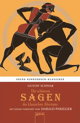 Schwab |  Die schönsten Sagen des klassischen Altertums | Buch |  Sack Fachmedien