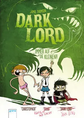 Thomson |  Dark Lord 02. Immer auf die Kleinen! | Buch |  Sack Fachmedien