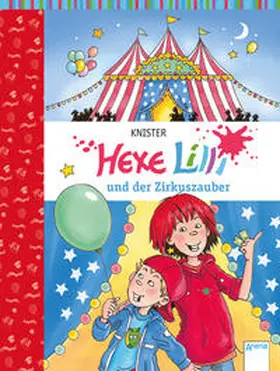 KNISTER |  Hexe Lilli und der Zirkuszauber | Buch |  Sack Fachmedien