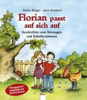 Bröger |  Florian passt auf sich auf | Buch |  Sack Fachmedien