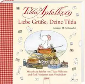 Schmachtl |  Tilda Apfelkern. Liebe Grüße, Deine Tilda | Buch |  Sack Fachmedien