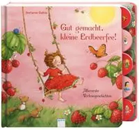 Dahle |  Gut gemacht, kleine Erdbeerfee! | Buch |  Sack Fachmedien