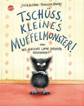 Boehme | Tschüss, kleines Muffelmonster! | Buch | 978-3-401-09606-3 | www.sack.de