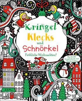 Watt |  Kringel, Klecks und Schnörkel - Fröhliche Weihnachten! | Buch |  Sack Fachmedien