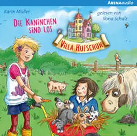 Müller |  Villa Hufschuh (3). Die Kaninchen sind los | Sonstiges |  Sack Fachmedien