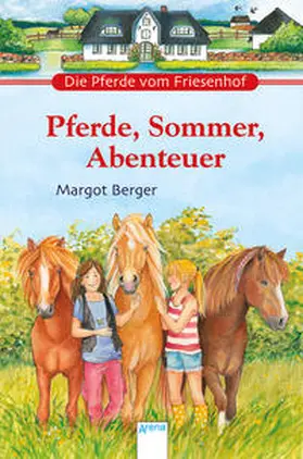 Berger |  Pferde, Sommer, Abenteuer | Buch |  Sack Fachmedien