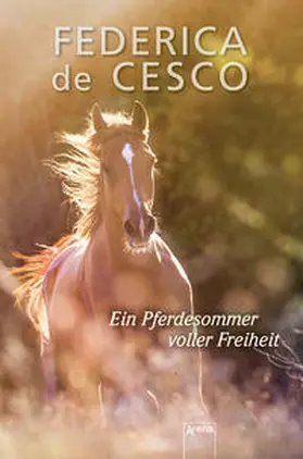 de Cesco |  Ein Pferdesommer voller Freiheit | Buch |  Sack Fachmedien