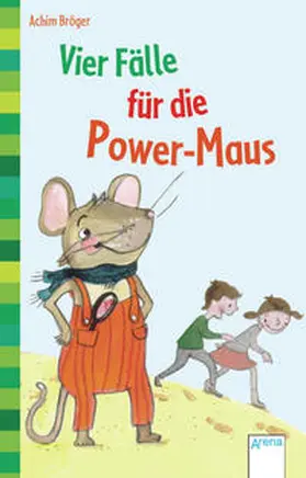 Bröger |  Vier Fälle für die Power-Maus | Buch |  Sack Fachmedien